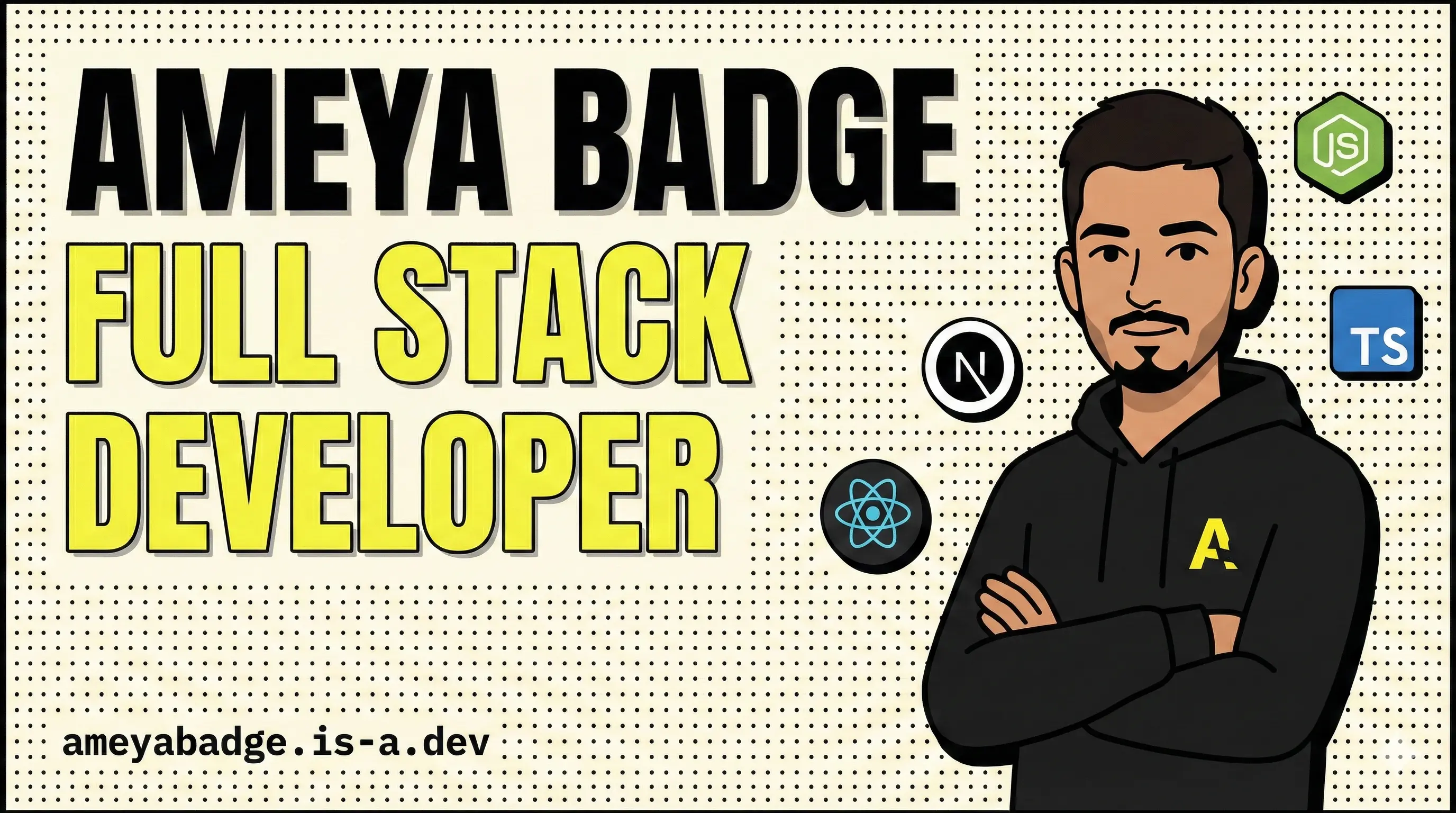 Ameya Badge — Full Stack Developer
